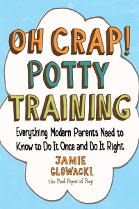 Cover image: Oh Crap! Potty Training 2nd edition 9781501122989