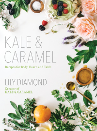 Cover image: Kale & Caramel 9781501123399