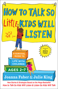 Cover image: How to Talk so Little Kids Will Listen 9781501131639