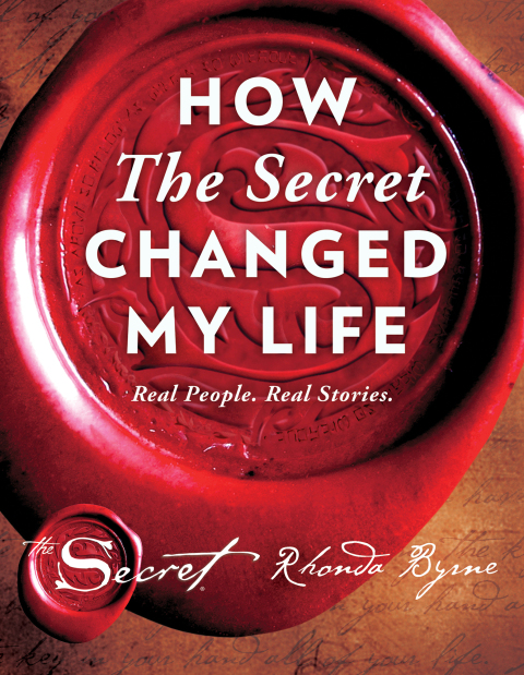 How The Secret Changed My Life: Real People. Real Stories. - FULL INSTANT DOWNLOAD | PDF DOCX EPUB