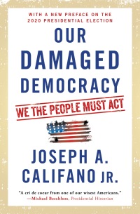 Cover image: Our Damaged Democracy 9781501144622