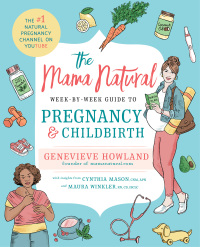Cover image: The Mama Natural Week-by-Week Guide to Pregnancy and Childbirth 9781501146671