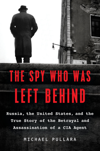 Cover image: The Spy Who Was Left Behind 9781501152146