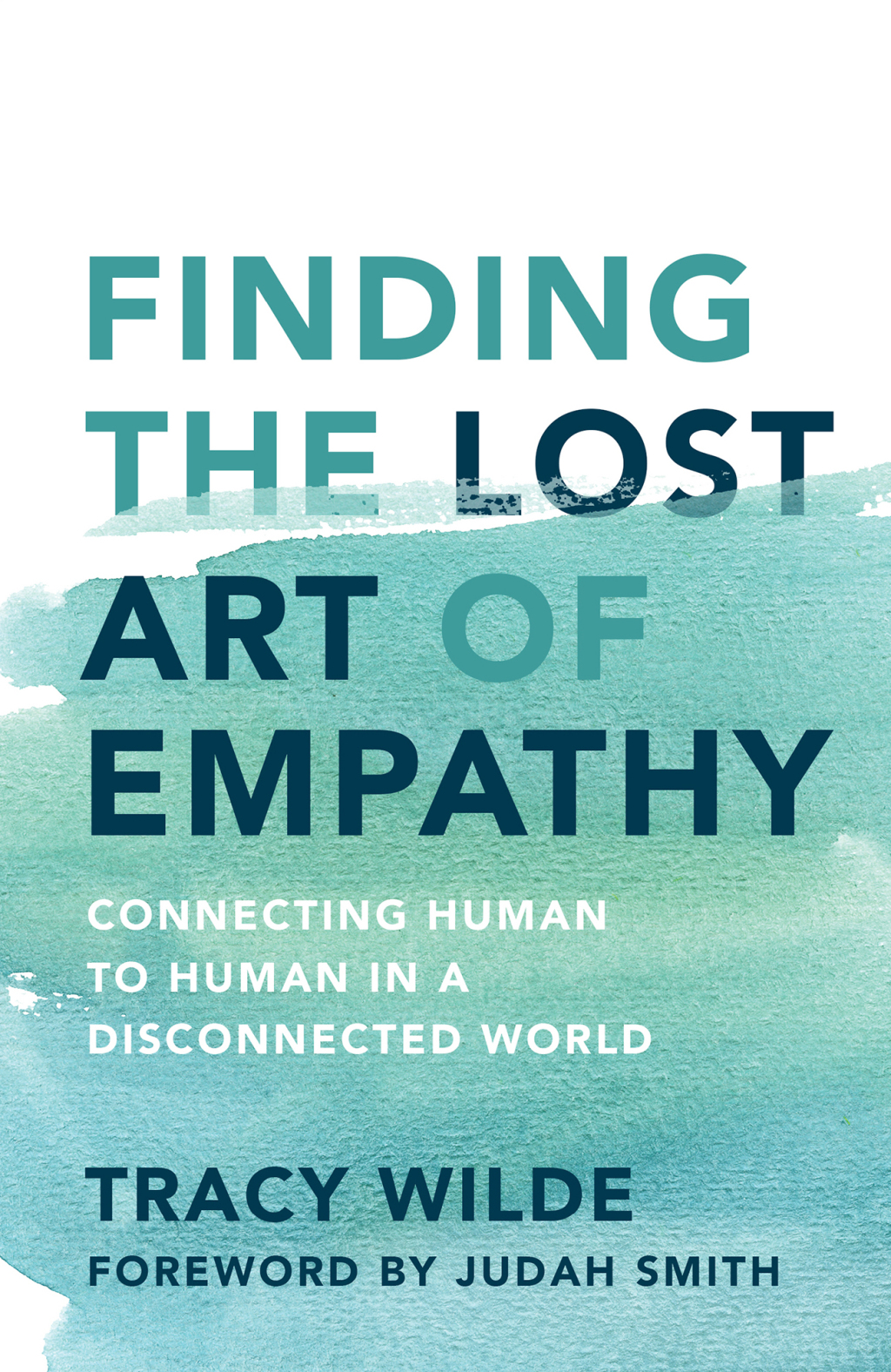 Finding the Lost Art of Empathy Connecting Human to Human in a Disconnected World