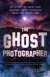 Cover image: The Ghost Photographer 9781501158902