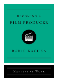 Cover image: Becoming a Film Producer 9781501159435
