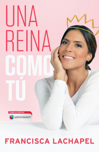 Cover image: Una reina como tú 9781501164095