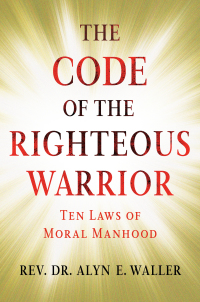 Cover image: The Code of the Righteous Warrior 9781501177194