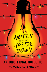 Cover image: Notes from the Upside Down 9781501178030
