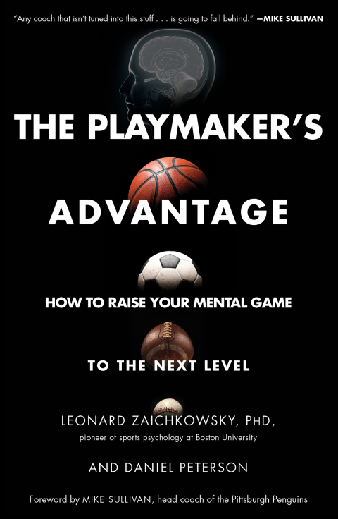 The Playmaker's Advantage : How to Raise Your Mental Game to the Next Level - FULL INSTANT DOWNLOAD | PDF DOCX EPUB