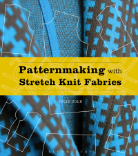 Cover image: Patternmaking with Stretch Knit Fabrics 1st edition 9781501318245