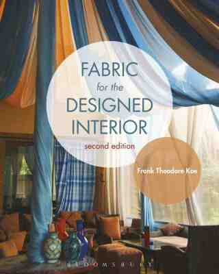 Cover image: Fabric for the Designed Interior 2nd edition 9781501321849