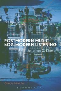 Imagen de portada: Postmodern Music, Postmodern Listening 1st edition 9781501306013