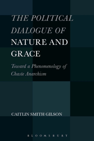 Cover image: The Political Dialogue of Nature and Grace 1st edition 9781501308185
