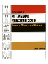 Omslagafbeelding: Practical Guide to Patternmaking for Fashion Designers: Juniors, Misses and Women 1st edition 9781563673283