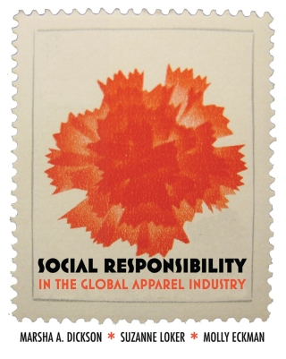 Cover image: Social Responsibility in the Global Apparel Industry 1st edition 9781563675928
