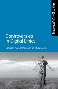 Cover image: Controversies in Digital Ethics 1st edition 9781501320200