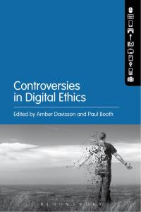 Omslagafbeelding: Controversies in Digital Ethics 1st edition 9781501320200