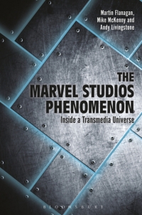 Titelbild: The Marvel Studios Phenomenon 1st edition 9781501338533