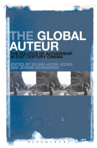 Cover image: The Global Auteur 1st edition 9781501338564