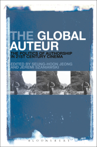 Cover image: The Global Auteur 1st edition 9781501338564