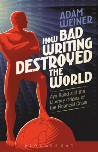 Cover image: How Bad Writing Destroyed the World 1st edition 9781501313110