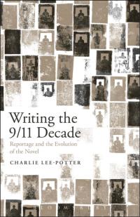 Omslagafbeelding: Writing the 9/11 Decade 1st edition 9781501313196