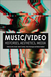 Omslagafbeelding: Music/Video 1st edition 9781501313905