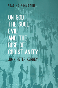 Cover image: On God, The Soul, Evil and the Rise of Christianity 1st edition 9781501313981