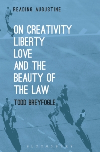 Cover image: On Creativity, Liberty, Love and the Beauty of the Law 1st edition 9781501314032