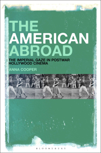 Cover image: The American Abroad 1st edition 9781501314476