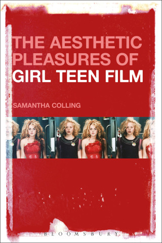 Cover image: The Aesthetic Pleasures of Girl Teen Film 1st edition 9781501318498