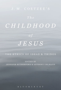 Cover image: J. M. Coetzee’s The Childhood of Jesus 1st edition 9781501344688