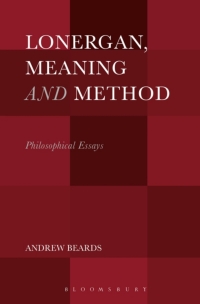 表紙画像: Lonergan, Meaning and Method 1st edition 9781501341243