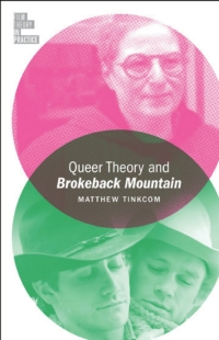 صورة الغلاف: Queer Theory and Brokeback Mountain 1st edition 9781501318825