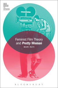 Omslagafbeelding: Feminist Film Theory and Pretty Woman 1st edition 9781501319464