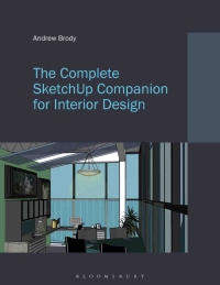 Imagen de portada: The Complete SketchUp Companion for Interior Design 1st edition 9781501322006