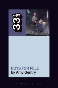 Cover image: Tori Amos's Boys for Pele 1st edition 9781501321313