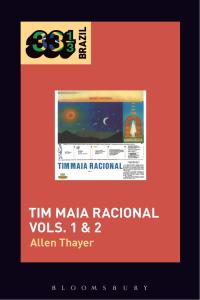 Cover image: Tim Maia's Tim Maia Racional Vols. 1 & 2 1st edition 9781501321528