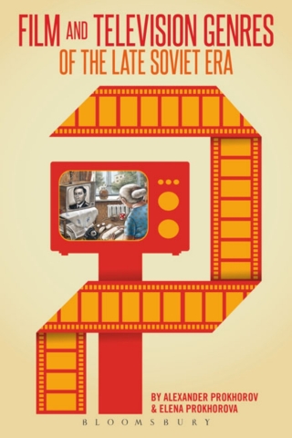 Cover image: Film and Television Genres of the Late Soviet Era 1st edition 9781441134288