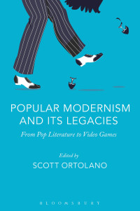 Cover image: Popular Modernism and Its Legacies 1st edition 9781501354595