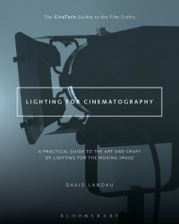 Omslagafbeelding: Lighting for Cinematography 1st edition 9781628926927