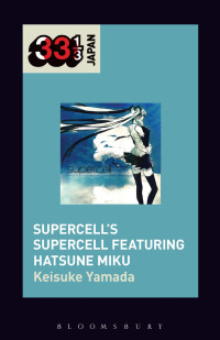 Titelbild: Supercell's Supercell featuring Hatsune Miku 1st edition 9781501325977