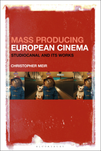 Imagen de portada: Mass Producing European Cinema 1st edition 9781501368103