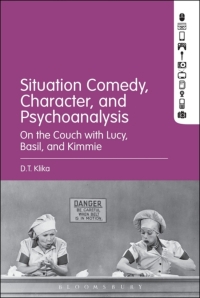Imagen de portada: Situation Comedy, Character, and Psychoanalysis 1st edition 9781501354908