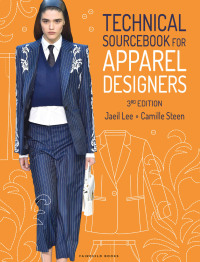 Cover image: Technical Sourcebook for Apparel Designers 3rd edition 9781501328473