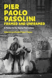 Cover image: Pier Paolo Pasolini, Framed and Unframed 1st edition 9781501365034