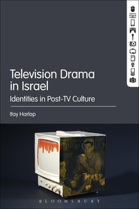 Omslagafbeelding: Television Drama in Israel 1st edition 9781501328930