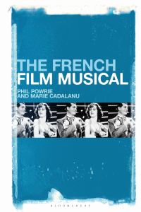 Omslagafbeelding: The French Film Musical 1st edition 9781501329807