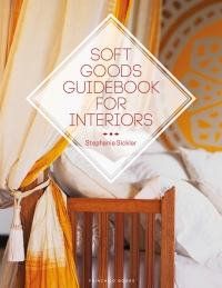 Omslagafbeelding: Soft Goods Guidebook for Interiors 1st edition 9781501329869
